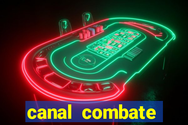 canal combate online multicanais